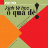 Kinh Tế Học Ồ Quá Dễ (2017) – Ngọc Trân