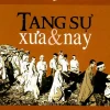 Tang Sự Xưa & Nay (2012) – Đức Quang