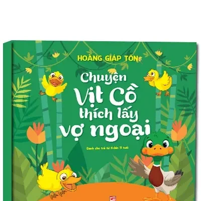 Chuyện Vịt Cồ Thích Lấy Vợ Ngoại (2018) – Hoàng Giáp Tôn