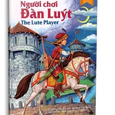The Lute Player – Người Chơi Đàn Luýt (Song Ngữ Anh – Việt) (2014) – Suzannel I. Barchers