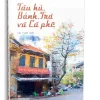 Tàu Hủ, Bánh, Trà Và Cà Phê (2023) – Đào Thị Thanh Tuyền