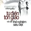 Từ Điển Tôn Giáo Và Các Thể Nghiệm Siêu Việt (2005) – Rosemary Ellen Guiley