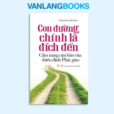 Con Đường Chính Là Đích Đến (2013) – Chogyam Trungpa