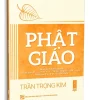 Phật Giáo (2024) – Trần Trọng Kim