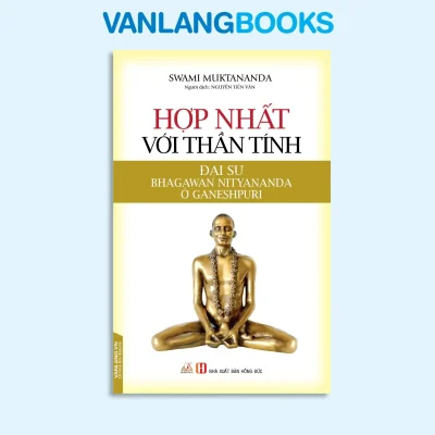 Hợp Nhất Với Thần Tính (2017) – Swami Muktananda