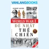 Đệ Nhất Thế Chiến (2021) – Robert Leckie