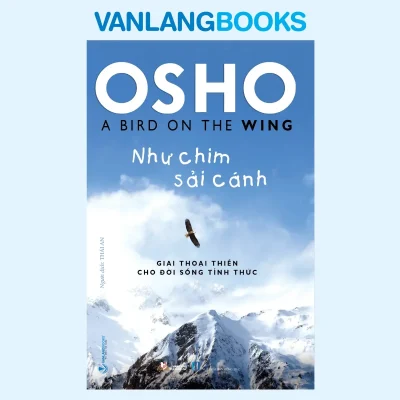 Như Chim Sải Cánh – Osho (2021) – Osho
