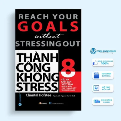 Thành Công Không Stress (2023) – Chantal Hofstee