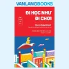 Đi Học Như Đi Chơi (2020) – Thương Tâm Bích