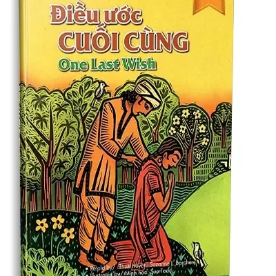 One Last Wish – Điều Ước Cuối Cùng (Song Ngữ Anh – Việt) (2014) – Suzannel I. Barchers
