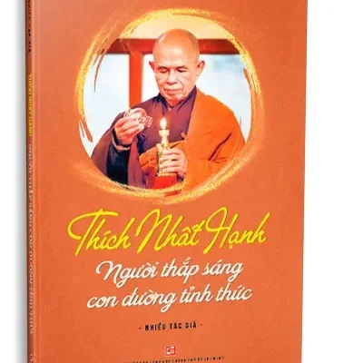 Thích Nhất Hạnh – Người Thắp Sáng Con Đường Tỉnh Thức (2022) – Nhiều tác giả