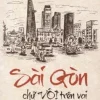 Sài Gòn Chữ Vội Trên Vai (2018) – Vũ Minh Đức