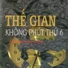 Thế Gian Không Phút Thứ 6 (2013) – Nguyễn Mỹ Nữ