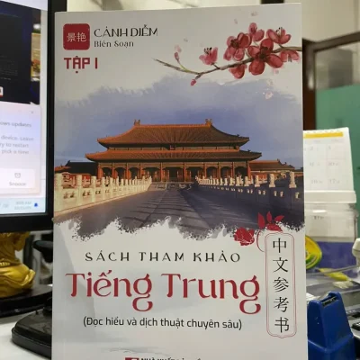 Sách Tham Khảo – Tiếng Trung (Đọc Hiểu Và Dịch Thuật Chuyên Sâu) – Tập 1 (2024) – Cảnh Diễm
