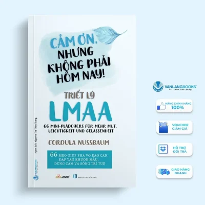 Triết Lý Lmaa – Cảm Ơn, Nhưng Không Phải Hôm Nay! (2023) – Cordula Nussbaum