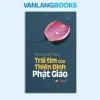 Trái Tim Thiền Định Của Phật Giáo (2015) – Nyanaponika Thera