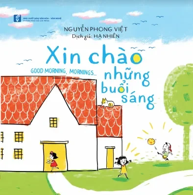 Xin Chào Những Buổi Sáng – Good Mornings…. (2018) – Nguyễn Phong Việt