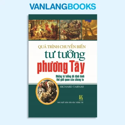 Quá Trình Chuyển Biến Tư Tưởng Phương Tây – Richard Tarnas