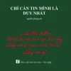 Chỉ Cần Tin Mình Là Duy Nhất (2018) – Nguyễn Phong Việt