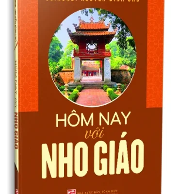 Hôm Nay Với Nho Giáo (2024) – GS. NGND. NGUYỄN ĐÌNH CHÚ
