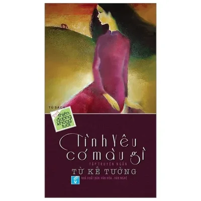 Tình Yêu Có Màu Gì (2018) – Từ Kế Tường