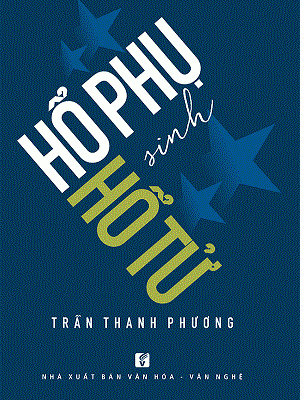 Hổ Phụ Sinh Hổ Tử (2017) – Trần Thanh Phương