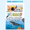 10 Vạn Câu Hỏi Vì Sao? Bí Ẩn Về Loài Chim, Động Vật Dưới Biển Và Đại Dương (2021) – Nguyễn Loan
