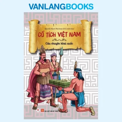 Cổ Tích Việt Nam – Câu Chuyện Khai Quốc (2020) – Nguyễn Mạnh Thái