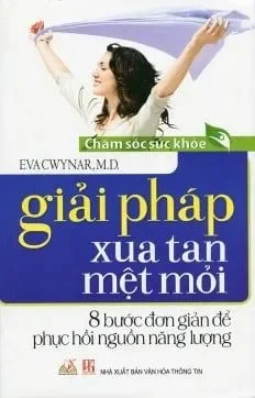Giải Pháp Xua Tan Mệt Mỏi (2014) – Eva Cwynar Md