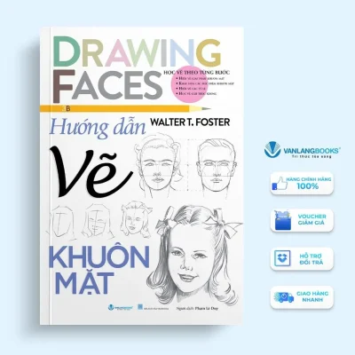 Hướng Dẫn Vẽ Khuôn Mặt (2024) – Walter T. Foster