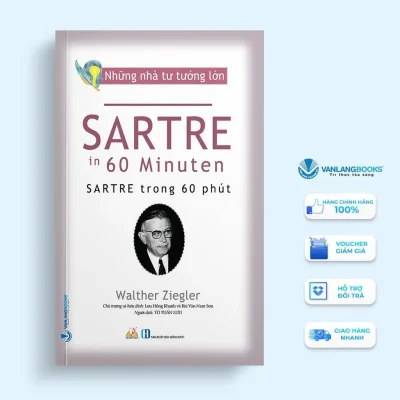 Những Nhà Tư Tưởng Lớn – Sartre Trong 60 Phút (2020) – Walther Ziegler