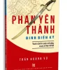 Phan Yên Thành Binh Biến Ký – Toàn Cảnh Cuộc Nổi Dậy Của Lê Văn Khôi (2024) – Trần Hoàng Vũ