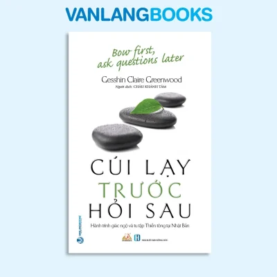 Cúi Lạy Trước Hỏi Sau (2020) – Gesshin Claire Greenwood