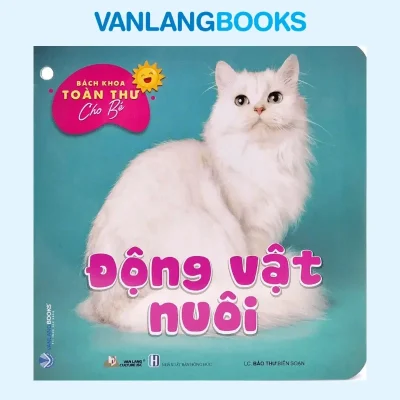 Bộ Bách Khoa Toàn Thư Cho Bé – Động Vật Nuôi (Bộ 5 Cuốn) – Vanglangbooks (2021) – Bảo Thư
