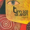 Tìm Lại Di Sản (2013) – Lại Nguyên Ân