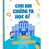 Con Em Chúng Ta Học Gì Trong Nhà Trường (2024) – Nguyễn Minh Hải