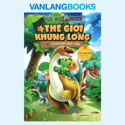 Sách Thế Giới Khủng Long Tập 1 – Chiến Binh Mạo Hiểm (2022) – Tiếu Giang Nam