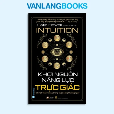 Khơi Nguồn Năng Lực Trực Giác (2023) – Cate Howell