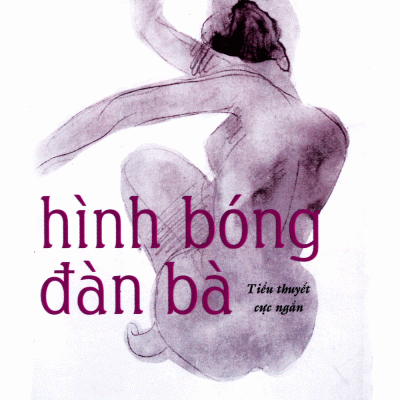 Hình Bóng Đàn Bà (2006) – Vũ Xuân Tửu