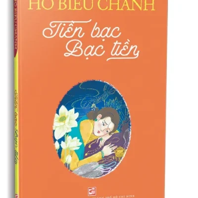 Tiền Bạc Bạc Tiền (2024) – Hồ Biểu Chánh