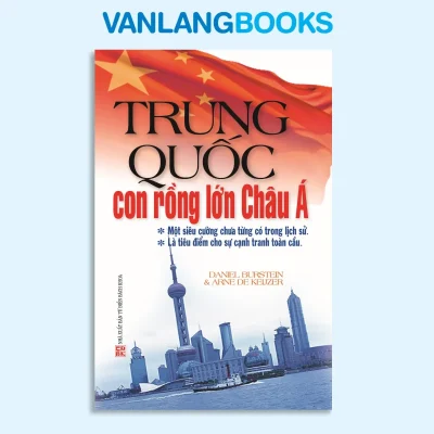 Trung Quốc – Con Rồng Lớn Châu Á (2008) – Daniel Burstein, Arne De Keijzer
