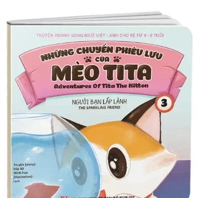 Truyện Tranh Song Ngữ Việt – Anh Cho Bé Từ 4 – 8 Tuổi Những Chuyến Phiêu Lưu Của Mèo Tita – Adventures Of Tita The Kitten – Người Bạn Lấp Lánh – The Sparkling Friend (3) (2021) – Búp Bê, Lam