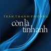 Còn Là Tinh Anh (2013) – Trần Thanh Phương