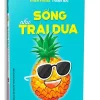Sống Như Trái Dứa (2022) – Thiên Phong, Thanh Mai