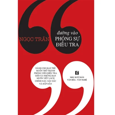 Đường Vào Phóng Sự Điều Tra (2016) – Ngọc Trân