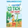 Tập 1: Cây Tre Trăm Đốt – Truyện Cổ Tích Việt Nam (2022) – Thu Hà