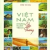 Việt Nam – Những Hành Trình Yêu Thương (2019) – Huỳnh Thu Dung