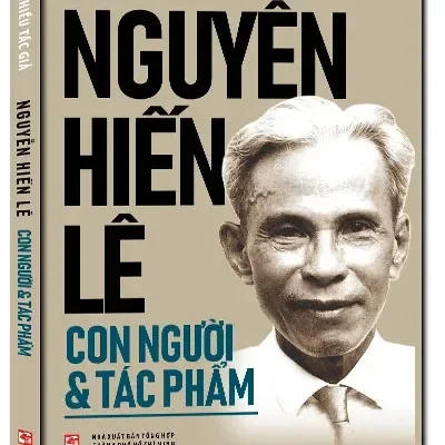 Nguyễn Hiến Lê Con Người Và Tác Phẩm (2018) – Nhiều tác giả