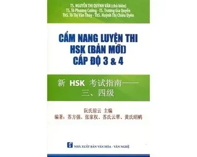 Cẩm Nang Luyện Thi Hsk (Bản Mới) Cấp Độ 3-4 (2015) – TS. Nguyễn Thị Quỳnh Vân (Chủ biên)