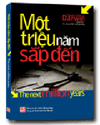 Một Triệu Năm Sắp Đến (2011) – Charles Garton Darwin